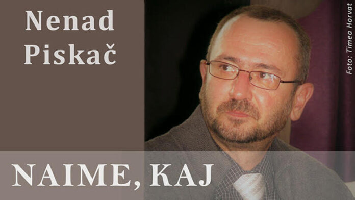 nenad piskač-naime kaj-PRAVA