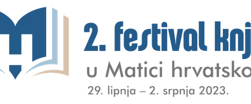 (VIDEO)Drugi festival knjige u Matici hrvatskoj (29. lipnja do 2. srpnja)